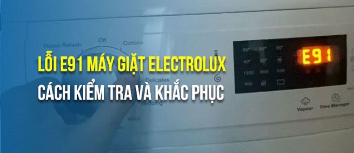 máy giặt electrolux báo lỗi E91