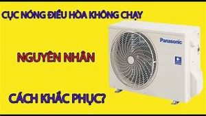 cục nóng máy lạnh không chạy